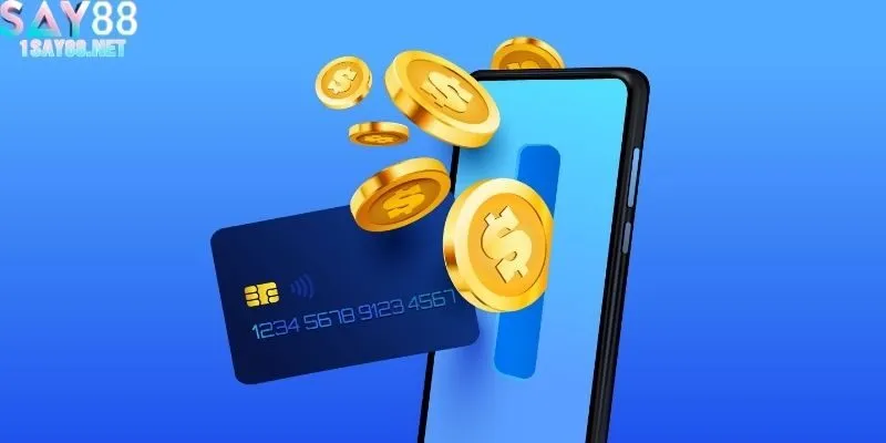 Thực hiện các bước nạp tiền SAY88 chi tiết và an toàn